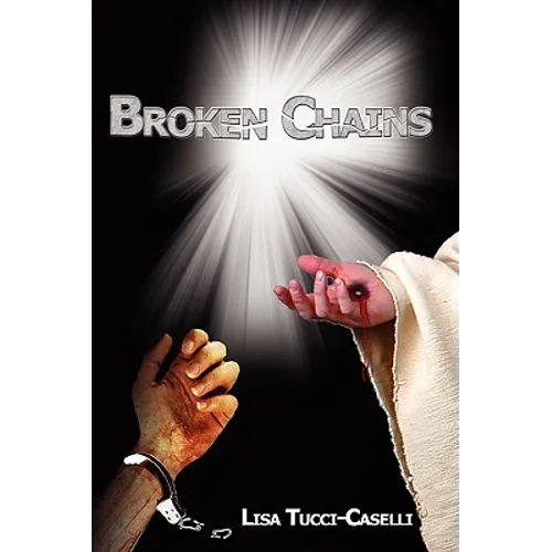 Broken Chains - Hardcover
