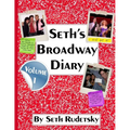 Seth's Broadway Diary, Volume 1 - Paperback
