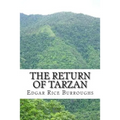The Return of Tarzan: (Edgar Rice Burroughs Classics Collection) - Paperback