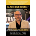 Black Belt Digital (Tm): Grow Your Aesthetics Brand, Clinic or MedSpa by Becoming a Black Belt in Digital Marketing - Paperback