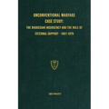 Unconventional Warfare Case Study: The Rhodesian Insurgency and the Role of External Support - 1961-1979 - Hardcover