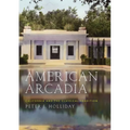 American Arcadia: California and the Classical Tradition - Hardcover