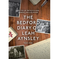 The Bedford Diary of Leah Aynsley, 1943-1946 - Hardcover