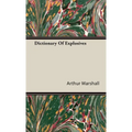 Dictionary Of Explosives - Hardcover