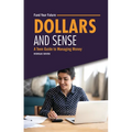 Dollars and Sense: A Teen Guide to Managing Money - Paperback