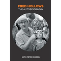 Fred Hollows: The Autobiography - Paperback