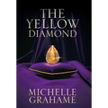 The Yellow Diamond - Hardcover
