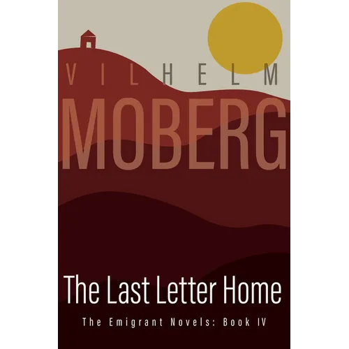 The Last Letter Home: The Emigrant Novels: Book IV - Paperback