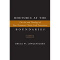Rhetoric at the Boundaries: The Art and Theology of New Testament Chain-Link Transitions - Hardcover