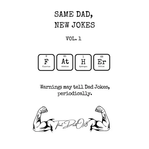 Same Dad, New Jokes Vol. 1: Wonderfully Terrible Dad Jokes - Paperback