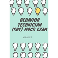 Behavior Technician (RBT) Mock Exam Volume II: ABA Practice Exam - Paperback