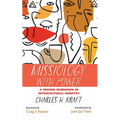 Missiology with Power - Paperback