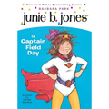 Junie B. Jones #16: Junie B. Jones Is Captain Field Day - Paperback