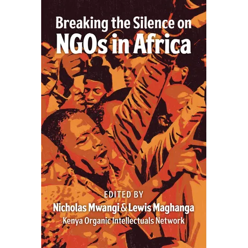 Breaking the Silence on NGOs in Africa - Paperback