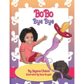 BoBo Bye Bye - Paperback