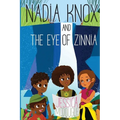 Nadia Knox and the Eye of Zinnia - Paperback