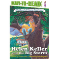 Helen Keller and the Big Storm: Ready-To-Read Level 2 - Paperback