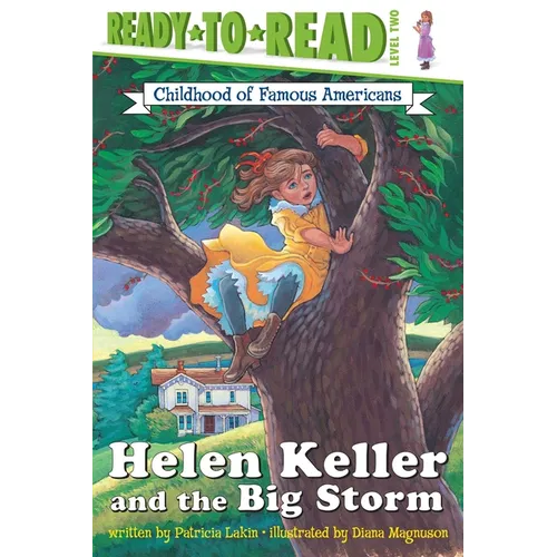 Helen Keller and the Big Storm: Ready-To-Read Level 2 - Paperback