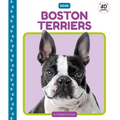Boston Terriers - Library Binding