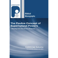 The Pauline Concept of Supernatural Powers - Paperback