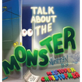 Talk About The Monster - Hardcover