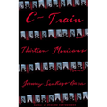 C-Train and Thirteen Mexicans - Paperback