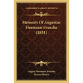 Memoirs Of Augustus Hermann Francke (1831) - Paperback