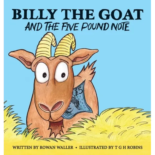 Billy the Goat and the Five Pound Note - Hardcover