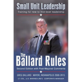 The Ballard Rules: Small Unit Leadership - Paperback
