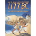 1177 B.C.: A Graphic History of the Year Civilization Collapsed - Paperback