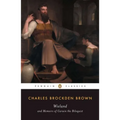 Wieland and Memoirs of Carwin the Biloquist - Paperback