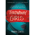 Throwaway Girls - Hardcover
