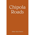 Chipola Roads - Paperback