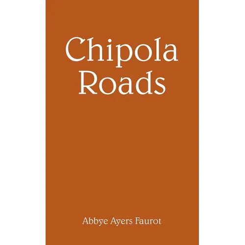 Chipola Roads - Paperback