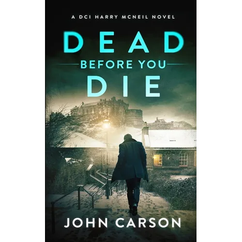 Dead Before You Die: A Scottish Crime Thriller - Paperback
