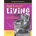 Pagan Kennedy's Living: A Handbook for Maturing Hipsters - Paperback
