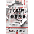 I Crawl Through It - Paperback