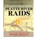 Emigrant Tales of the Platte River Raids - Paperback