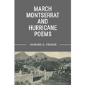 March Montserrat and Hurricane Poems - Paperback