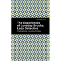 The Experience of Loveday Brooke, Lady Detective - Hardcover