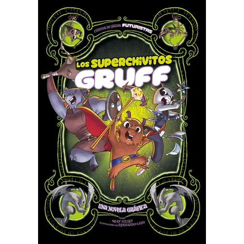 Los Superchivitos Gruff: Una Novela Gráfica (Super Billy Goats Gruff: A Graphic Novel) - Paperback
