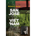 San José to Viet 'Nam and Back - Paperback