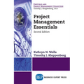 Project Management Essentials, Second Edition - Paperback