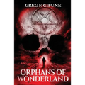 Orphans of Wonderland - Paperback