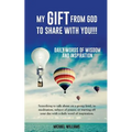 My Gift from God to Share with You !!! - Paperback