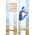 Homo Action Love Story!: A tall tale - Paperback