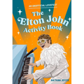 The Elton John Activity Book: An Unofficial Lovefest - Paperback