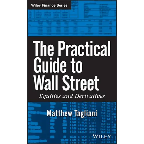 The Practical Guide to Wall Street - Hardcover