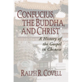 Confucius, the Buddha, and Christ - Paperback