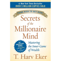 Secrets of the Millionaire Mind: Mastering the Inner Game of Wealth - Hardcover